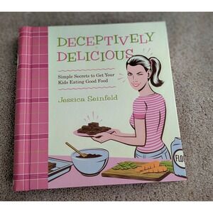 Jessica Seinfeld Deceptively Delicious Cookbook Kids Recipes‎ Healthy